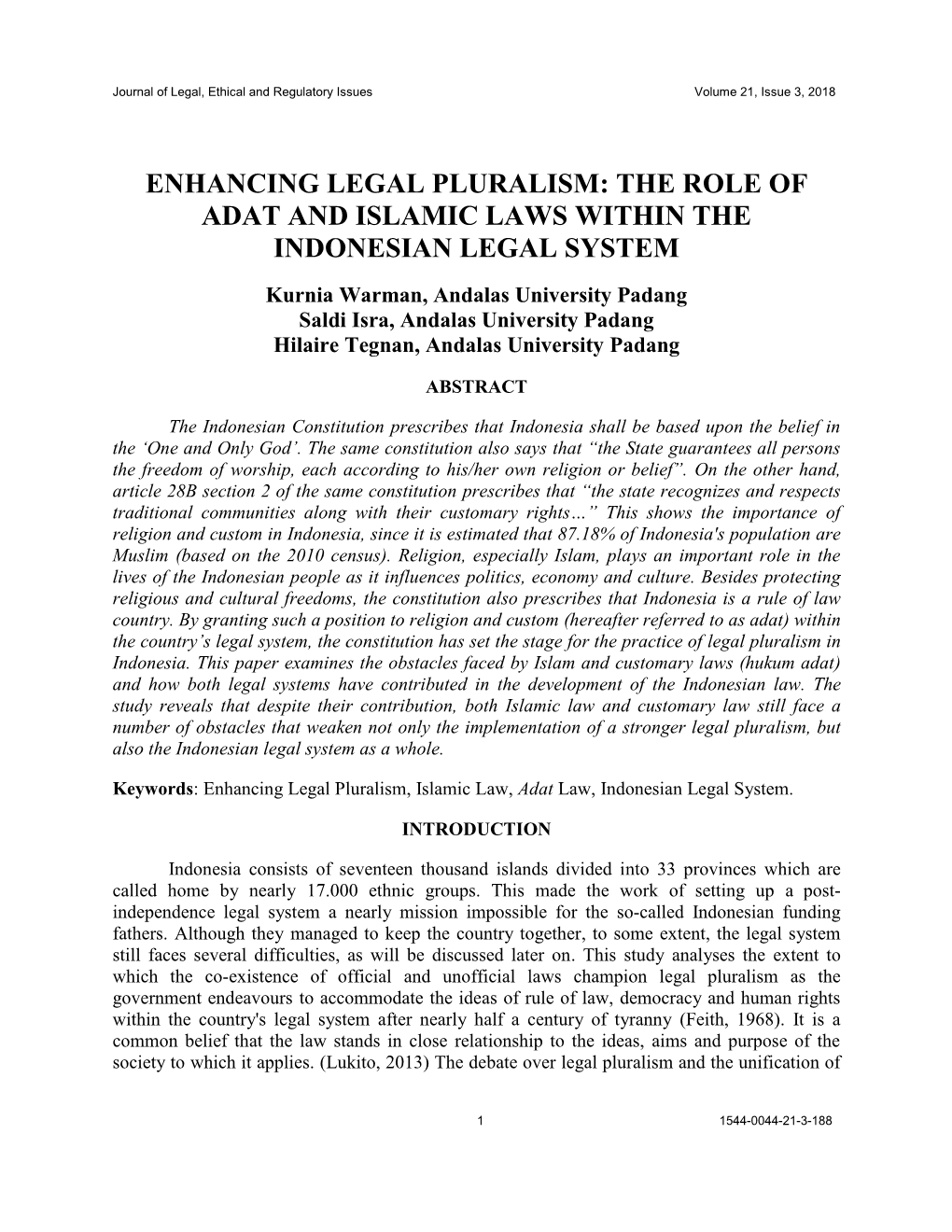 Enhancing Legal Pluralism: the Role of Adat and Islamic Laws Within the Indonesian Legal System