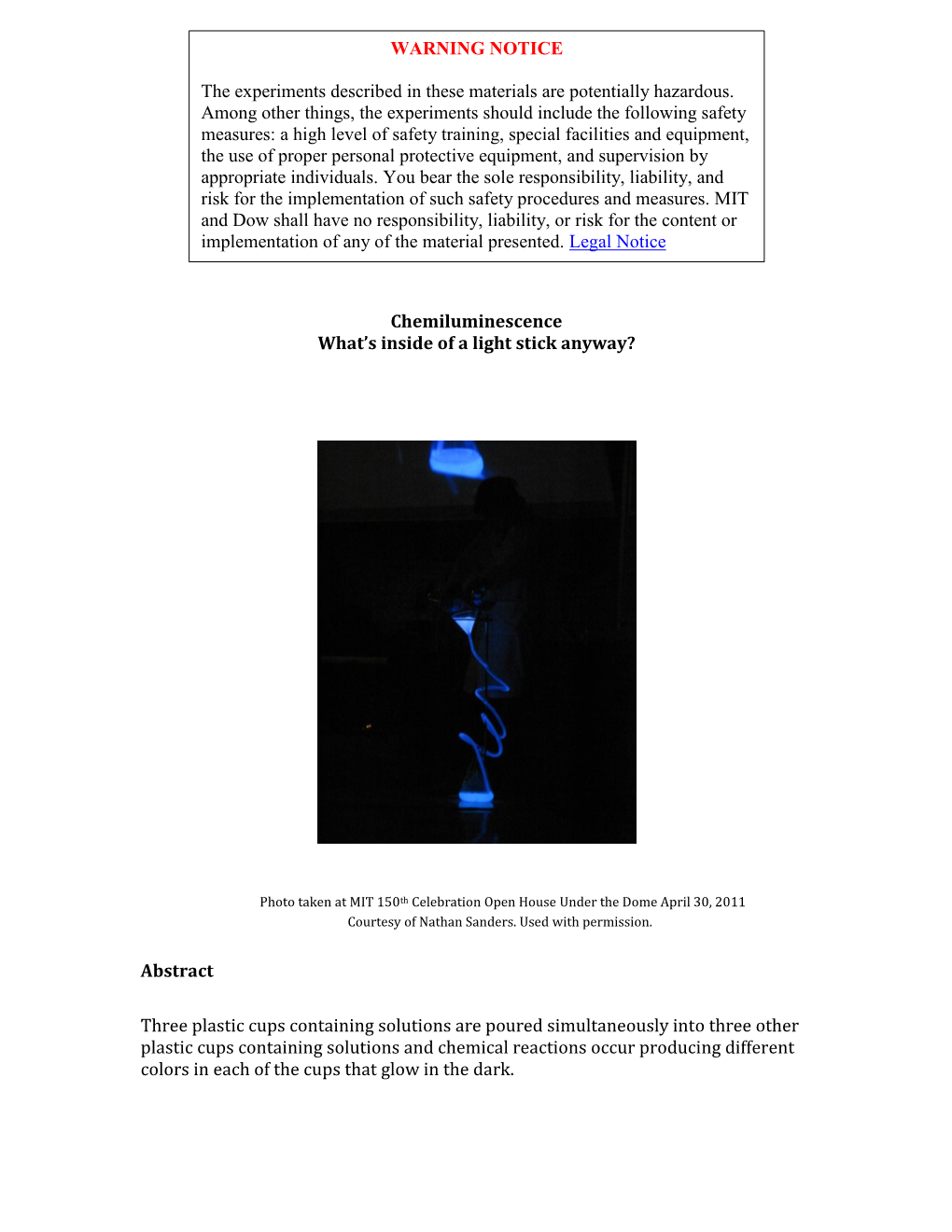 Chemiluminescence What's Inside of a Light Stick Anyway?