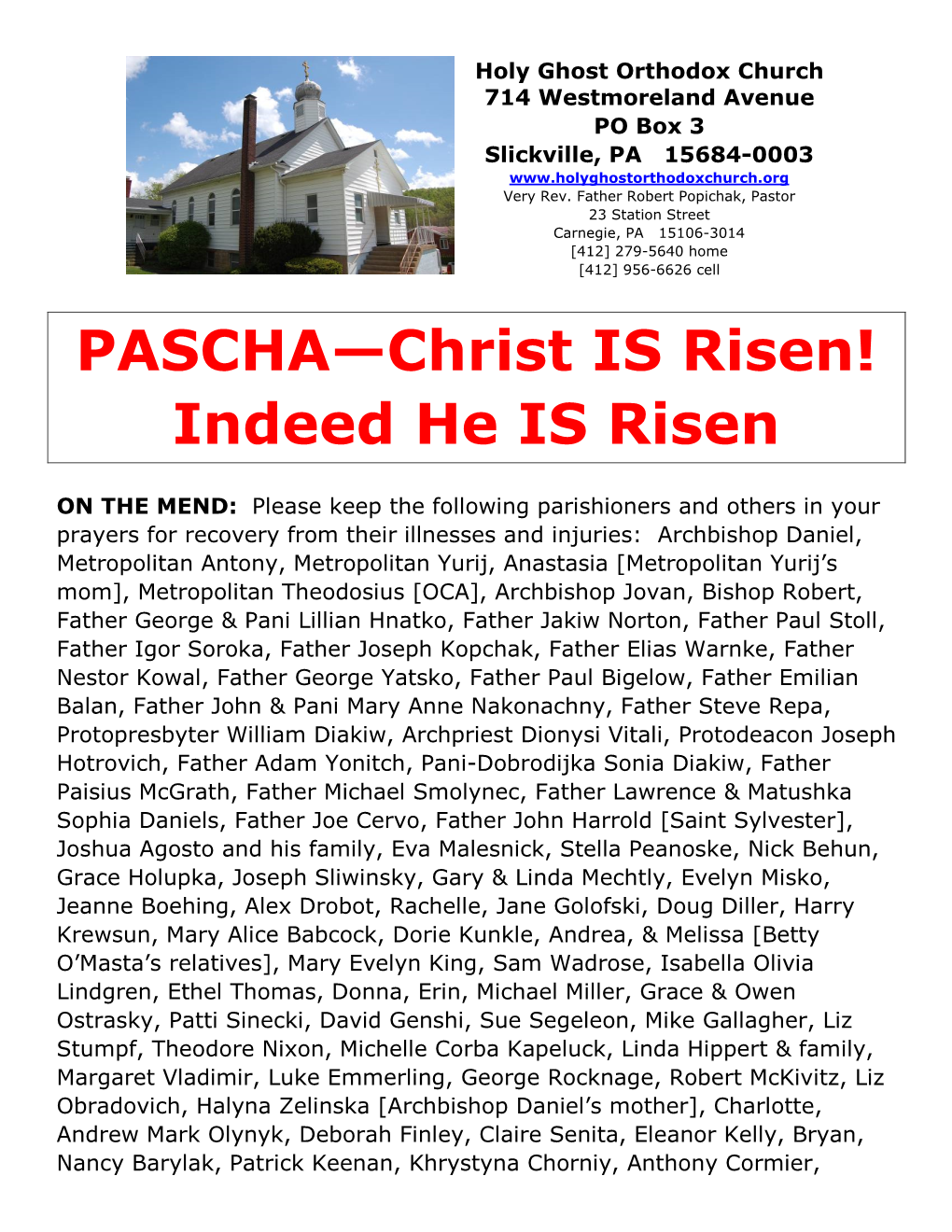 PASCHA—Christ IS Risen! Indeed He IS Risen