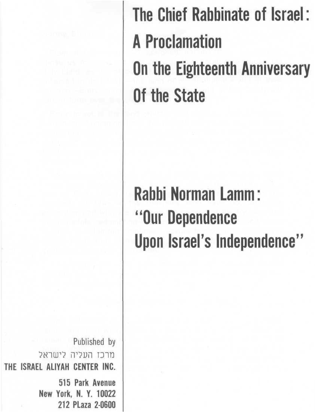The Chief Rabbinate of Israel: a Proclamation on the Eighteenth Anniversary of the State Rabbi Norman Lamm: "Our Dependence