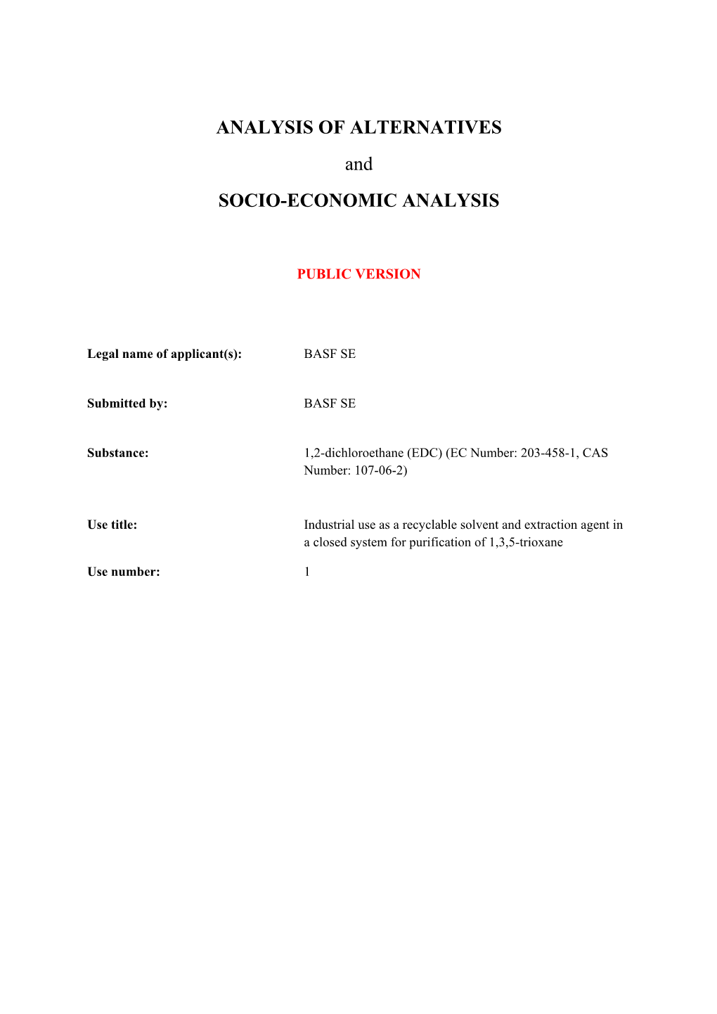 ANALYSIS of ALTERNATIVES and SOCIO-ECONOMIC ANALYSIS