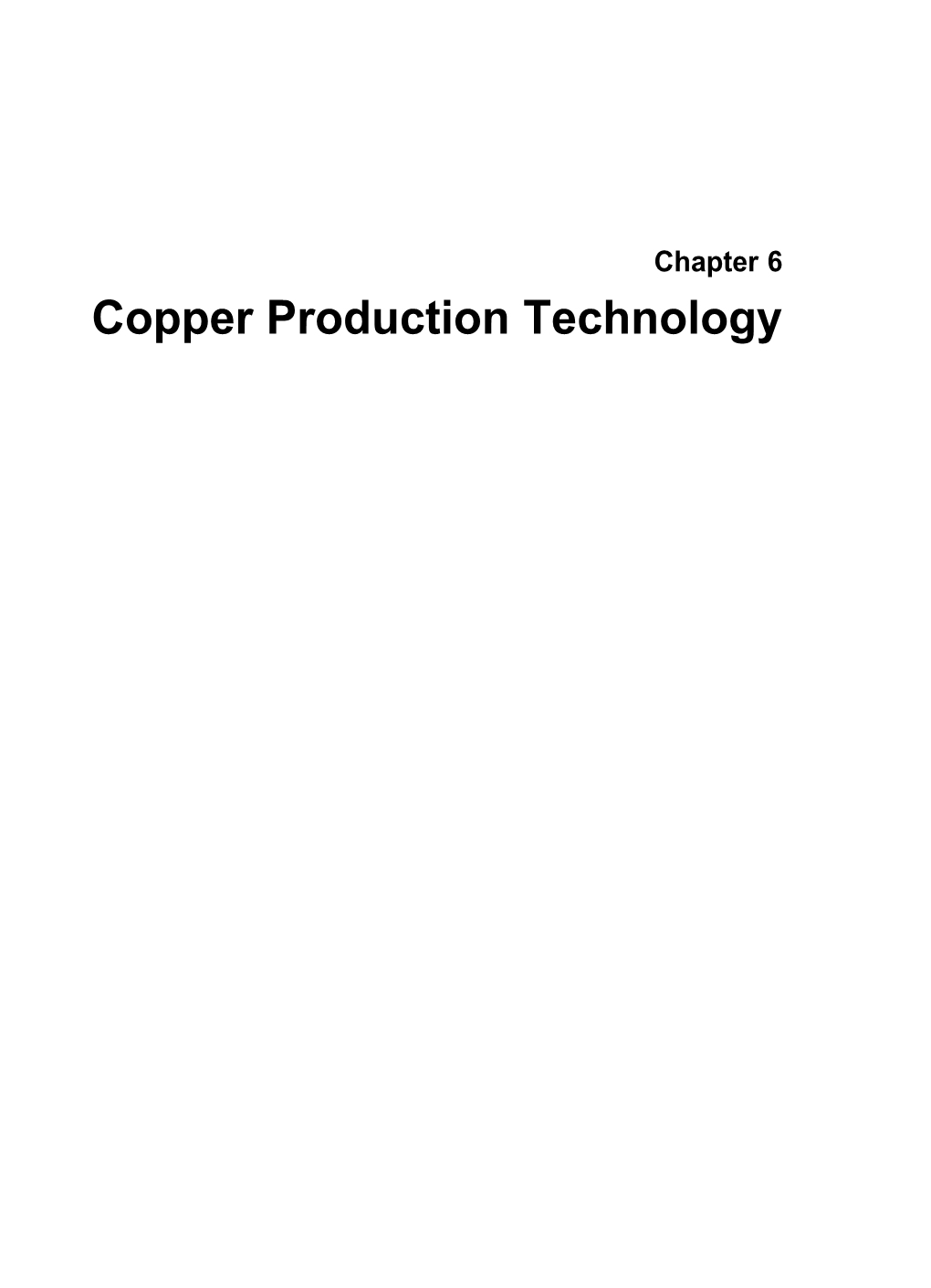 Copper Production Technology CONTENTS Page Figure Page History