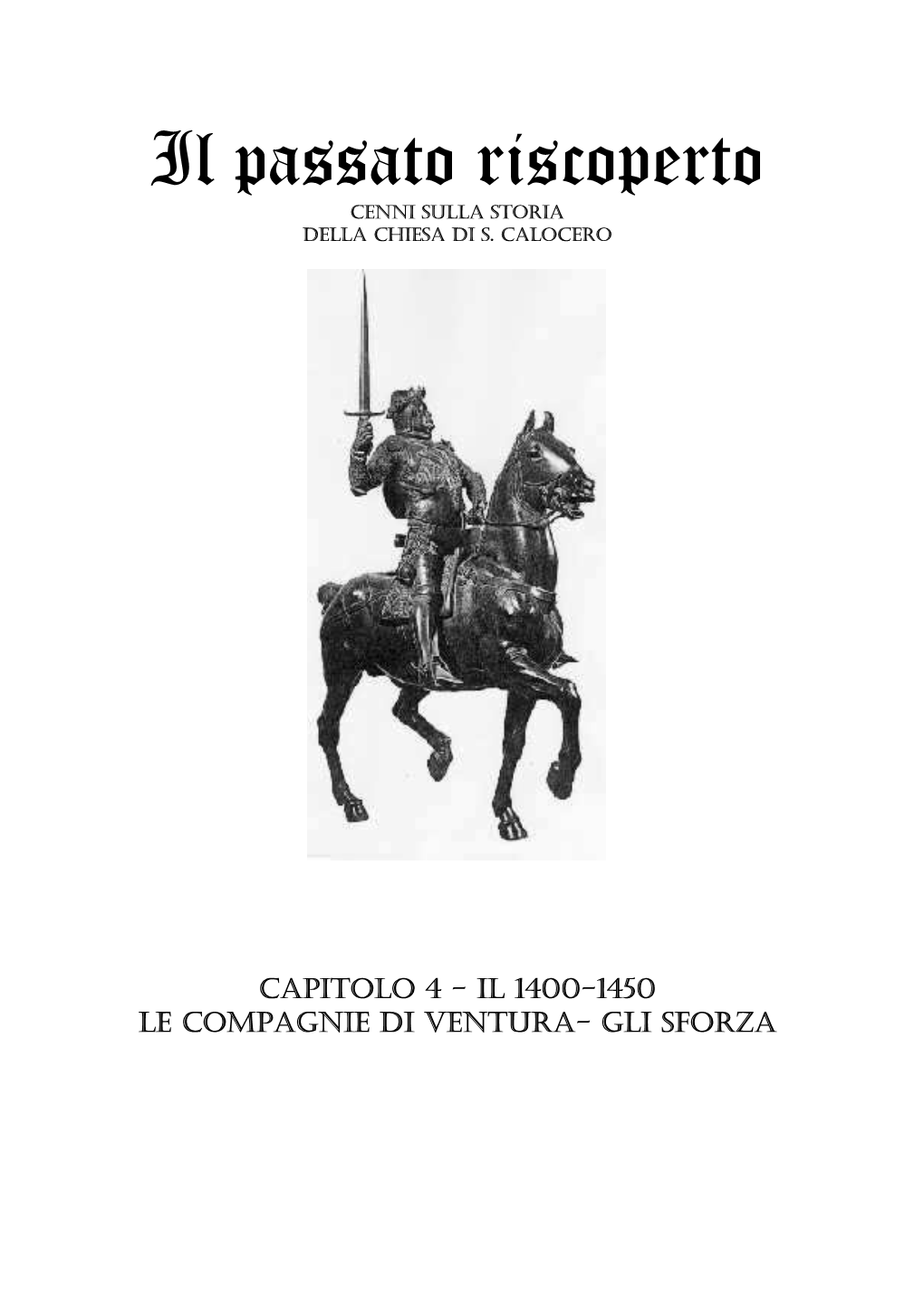 Il Passato Riscoperto Cap 04 Notizie Storiche 1400-1450