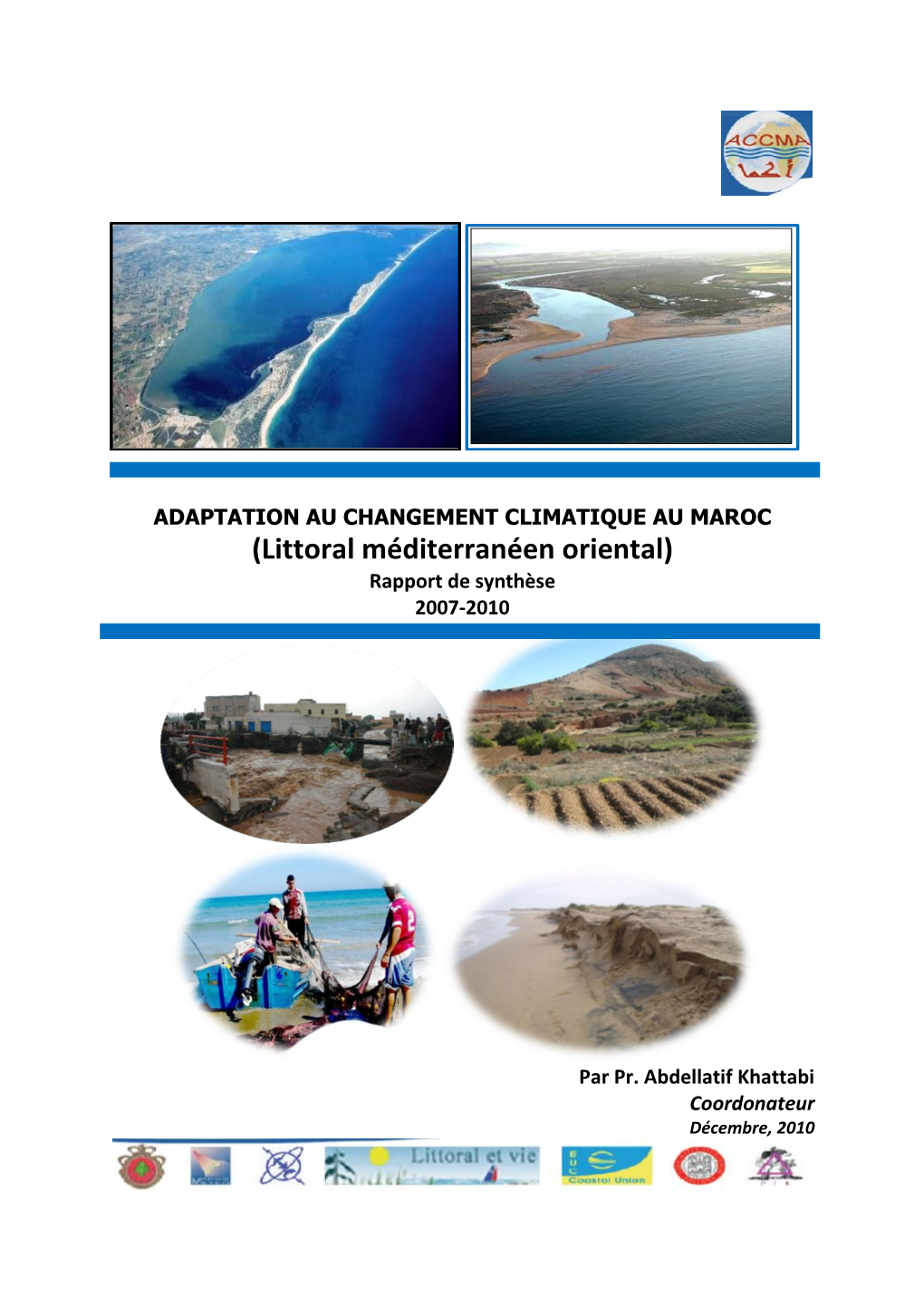 (Littoral Méditerranéen Oriental) Rapport De Synthèse 2007-2010