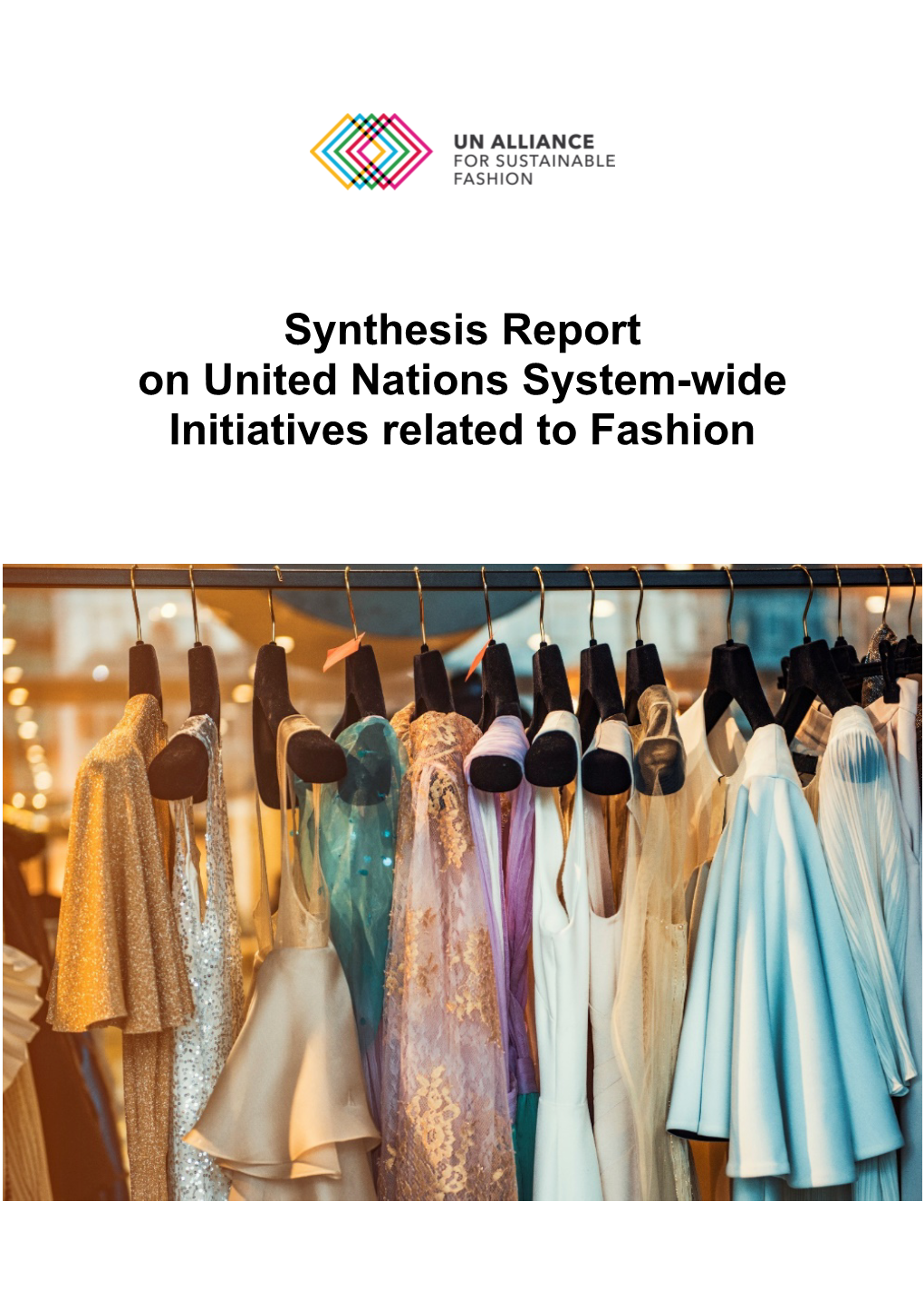 Synthesis Report on United Nations System-Wide Initiatives Related to Fashion