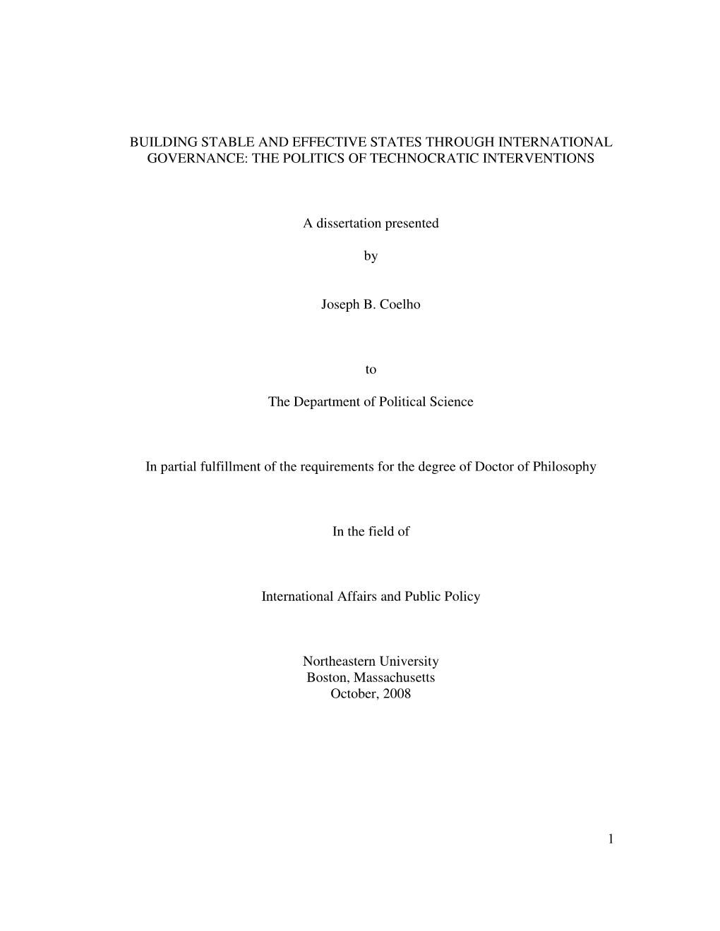 Building Stable and Effective States Through International Governance: the Politics of Technocratic Interventions