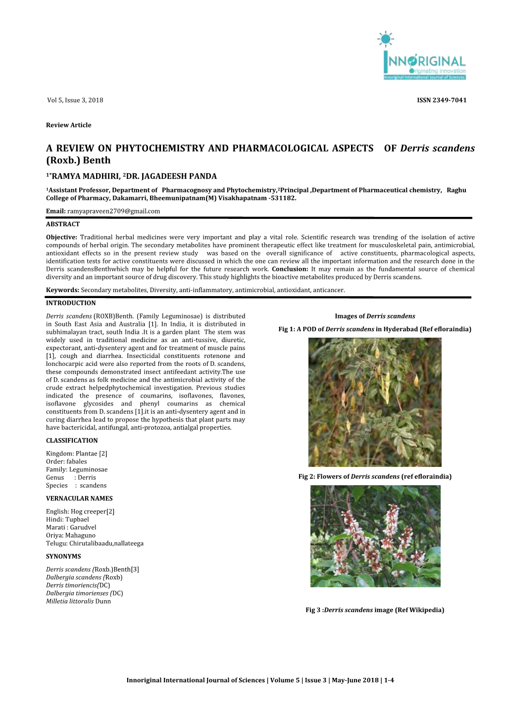 A REVIEW on PHYTOCHEMISTRY and PHARMACOLOGICAL ASPECTS of Derris Scandens (Roxb.) Benth