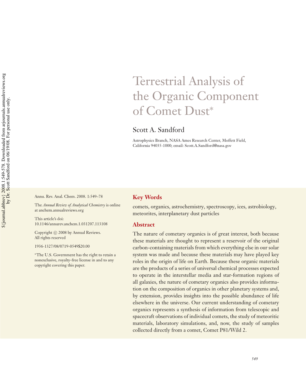 Terrestrial Analysis of the Organic Component of Comet Dust*