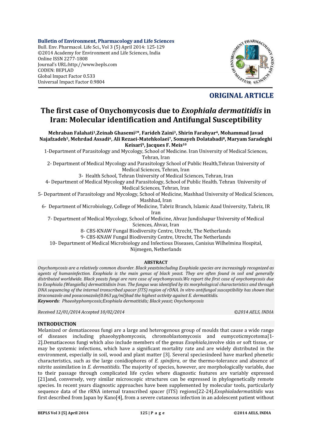 The First Case of Onychomycosis Due to Exophiala Dermatitidis in Iran: Molecular Identification and Antifungal Susceptibility