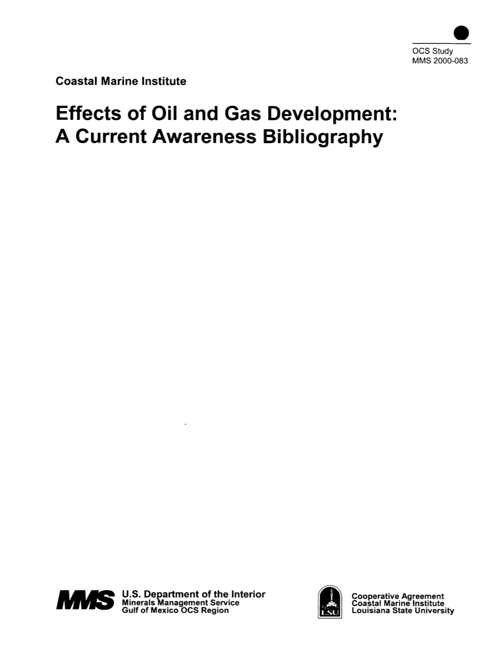 Effects of Oil and Gas Development: a Current Awareness Bibliography