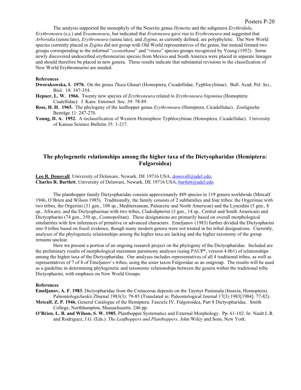 Posters P-20 the Phylogenetic Relationships Among the Higher Taxa