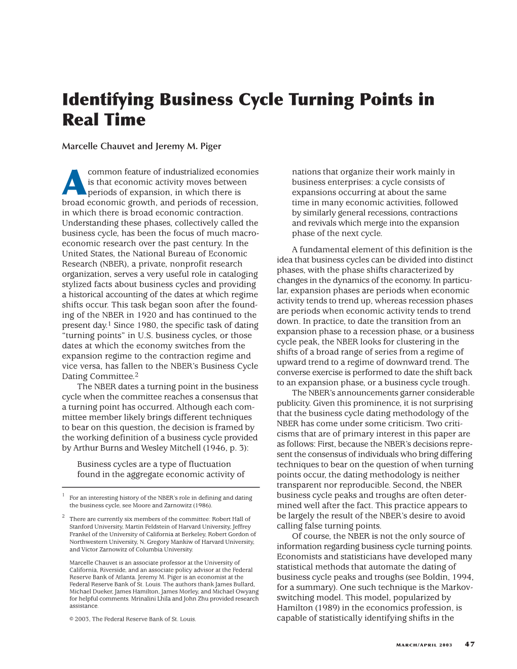 Identifying Business Cycle Turning Points in Real Time