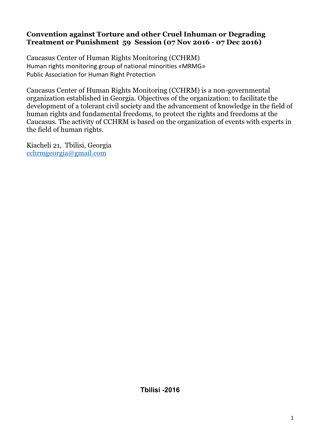 Convention Against Torture and Other Cruel Inhuman Or Degrading Treatment Or Punishment 59 Session (07 Nov 2016 - 07 Dec 2016)