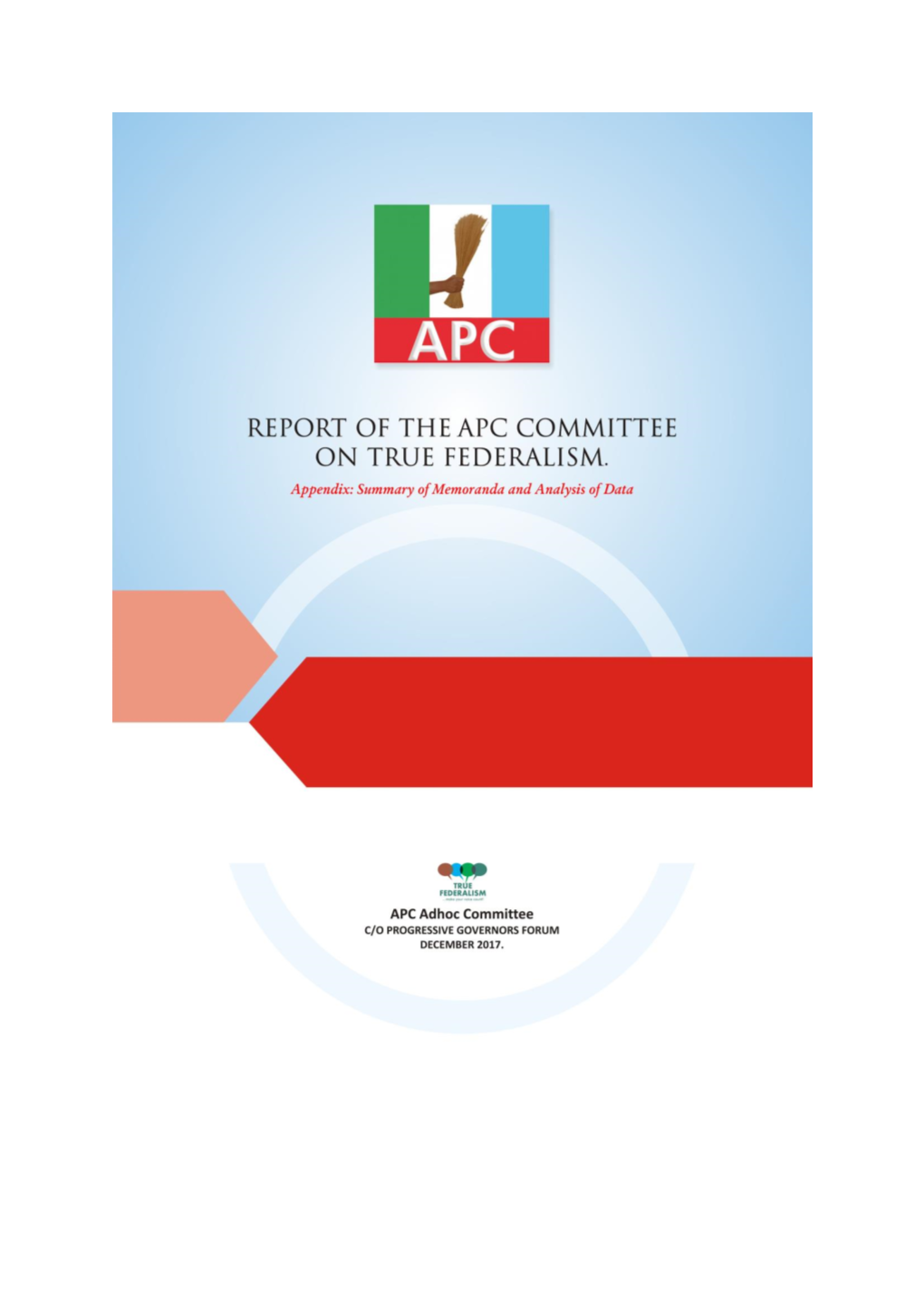 Rport of the APC Committee on True Federalism