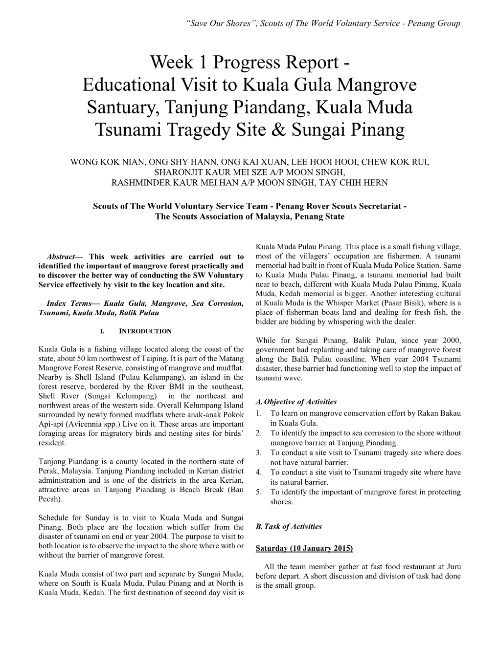 Week 1 Progress Report - Educational Visit to Kuala Gula Mangrove Santuary, Tanjung Piandang, Kuala Muda Tsunami Tragedy Site & Sungai Pinang