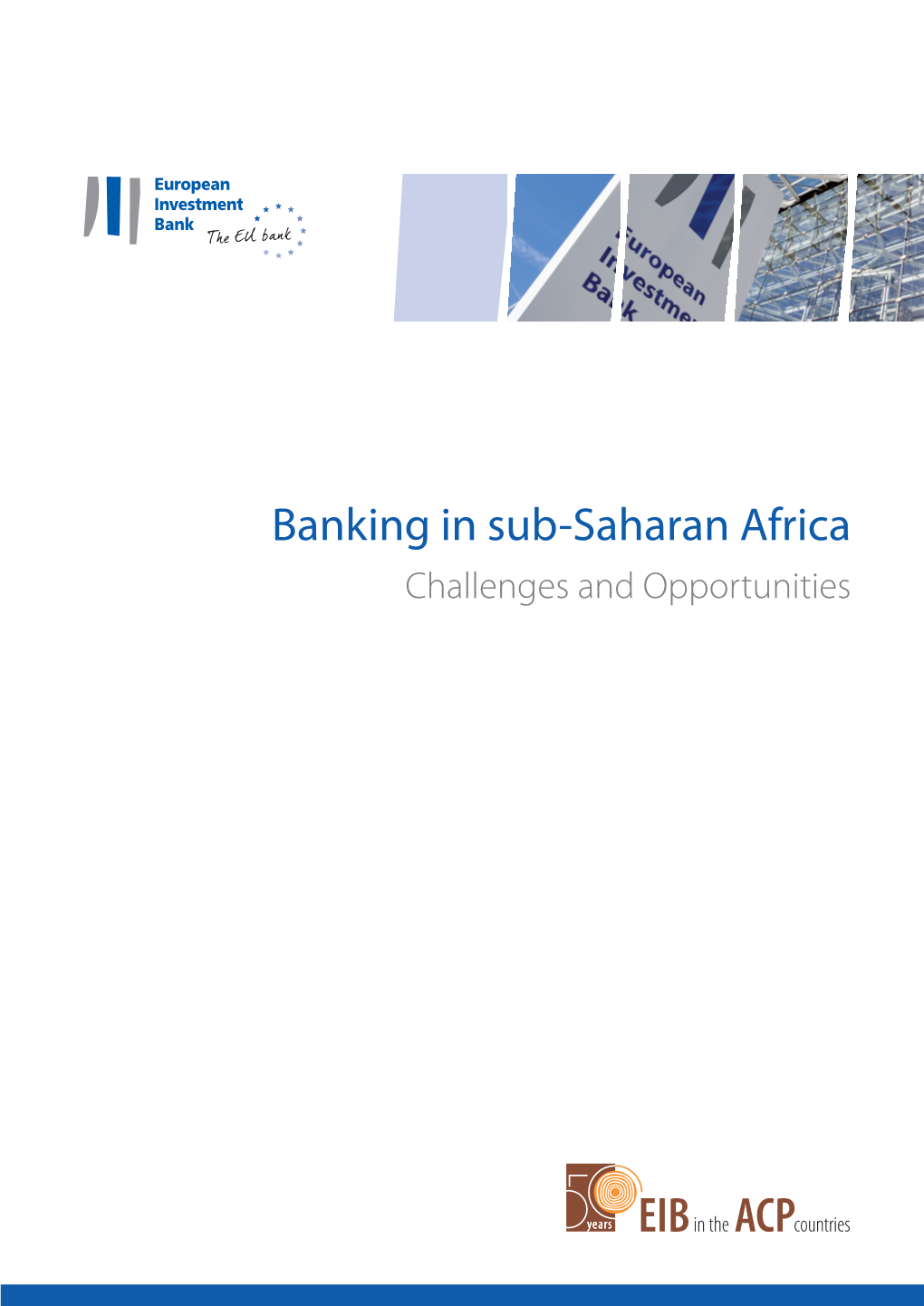 Banking in Sub-Saharan Africa Challenges and Opportunities