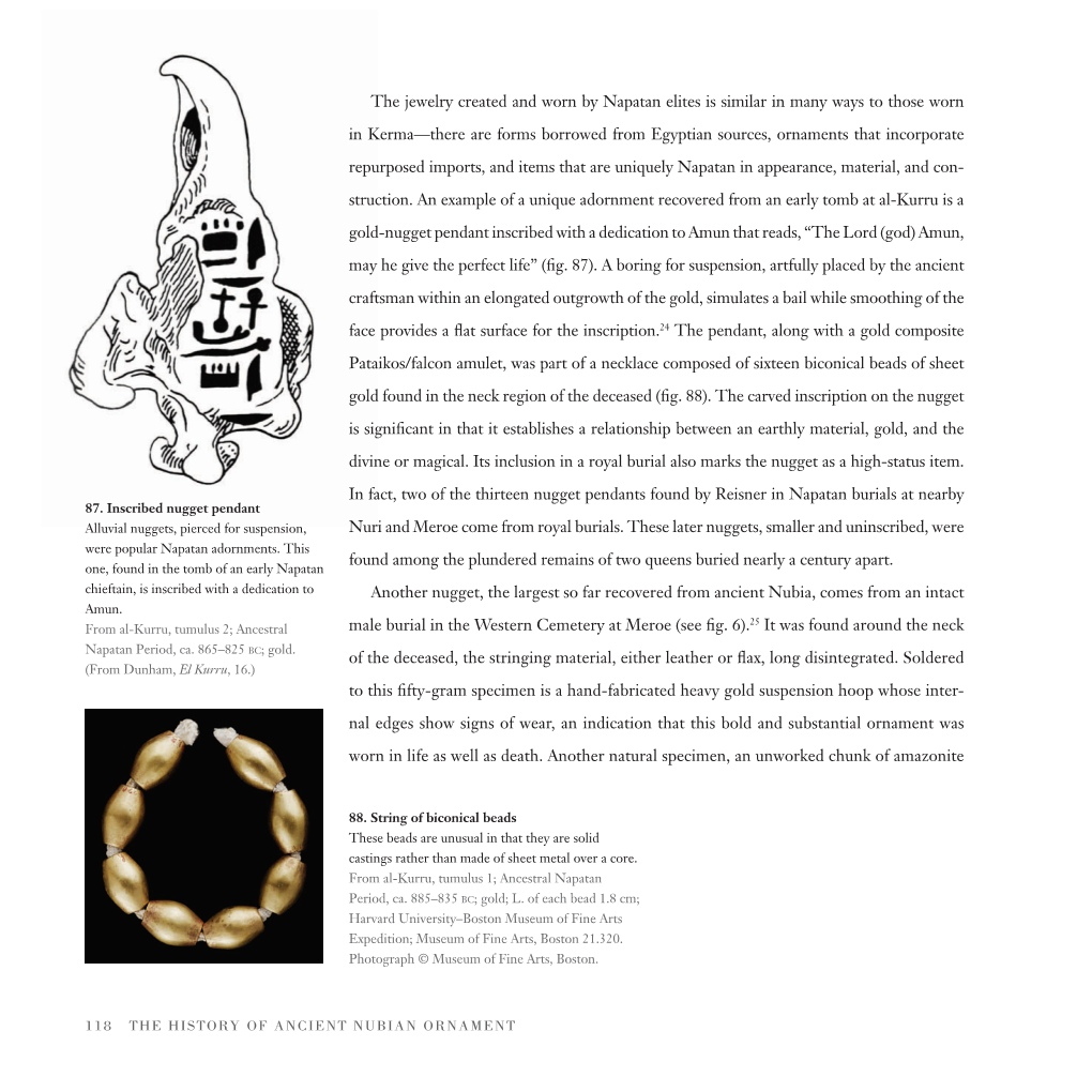 The Jewelry Created and Worn by Napatan Elites Is Similar in Many Ways to Those Worn in Kerma—There Are Forms Borrowed from Eg