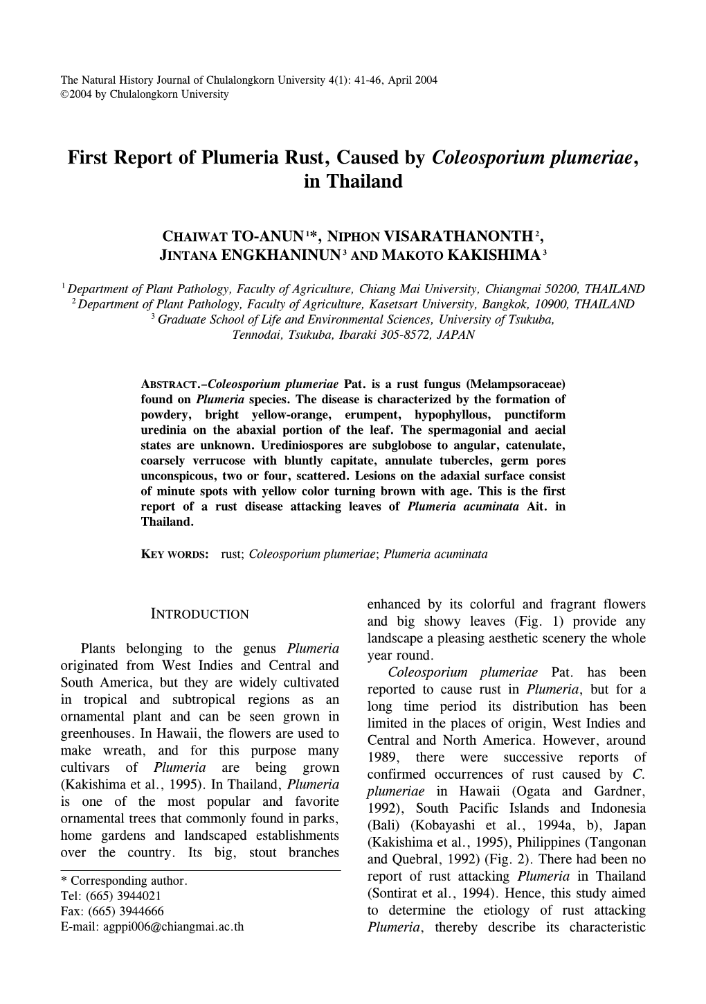 First Report of Plumeria Rust, Caused by Coleosporium Plumeriae, in Thailand