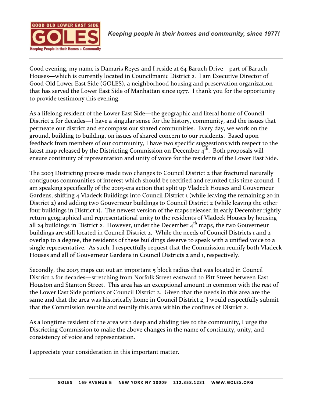 Good Evening, My Name Is Damaris Reyes and I Reside at 64 Baruch Drive—Part of Baruch Houses—Which Is Currently Located in Councilmanic District 2