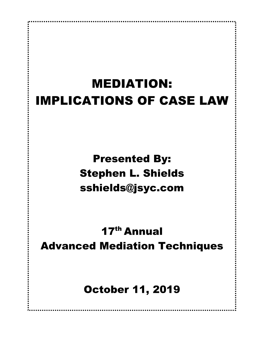 Mediation: Implications of Case Law