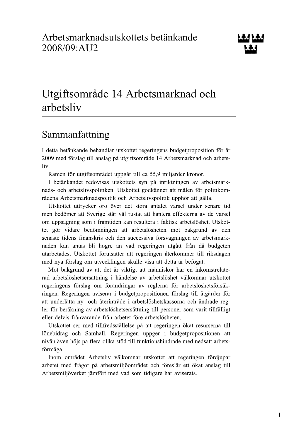 Bet. 2008/09:AU2 Utgiftsområde 14 Arbetsmarknad Och Arbetsliv