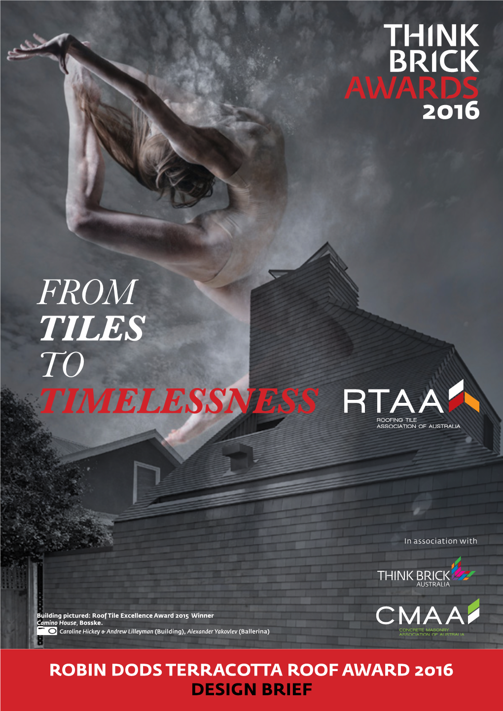 Robin Dods Terracotta Roof Award 2016 Design Brief from Tiles to Timelessness