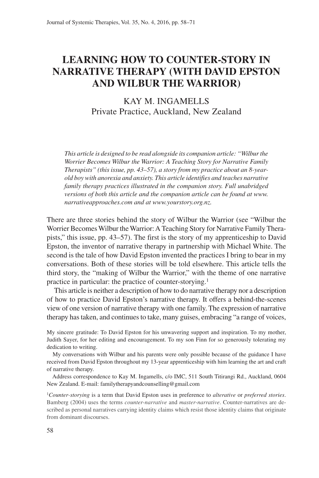 Learning How to Counter-Story in Narrative Therapy (With David Epston and Wilbur the Warrior) Kay M