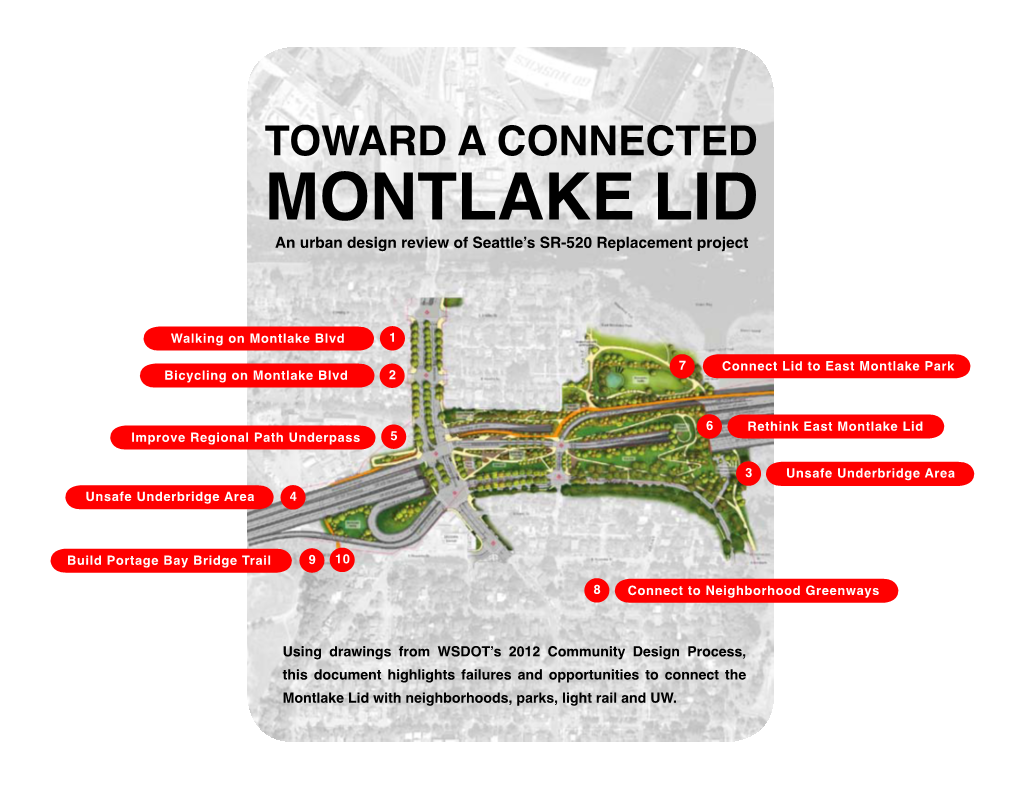 TOWARD a CONNECTED MONTLAKE LID an Urban Design Review of Seattle’S SR-520 Replacement Project