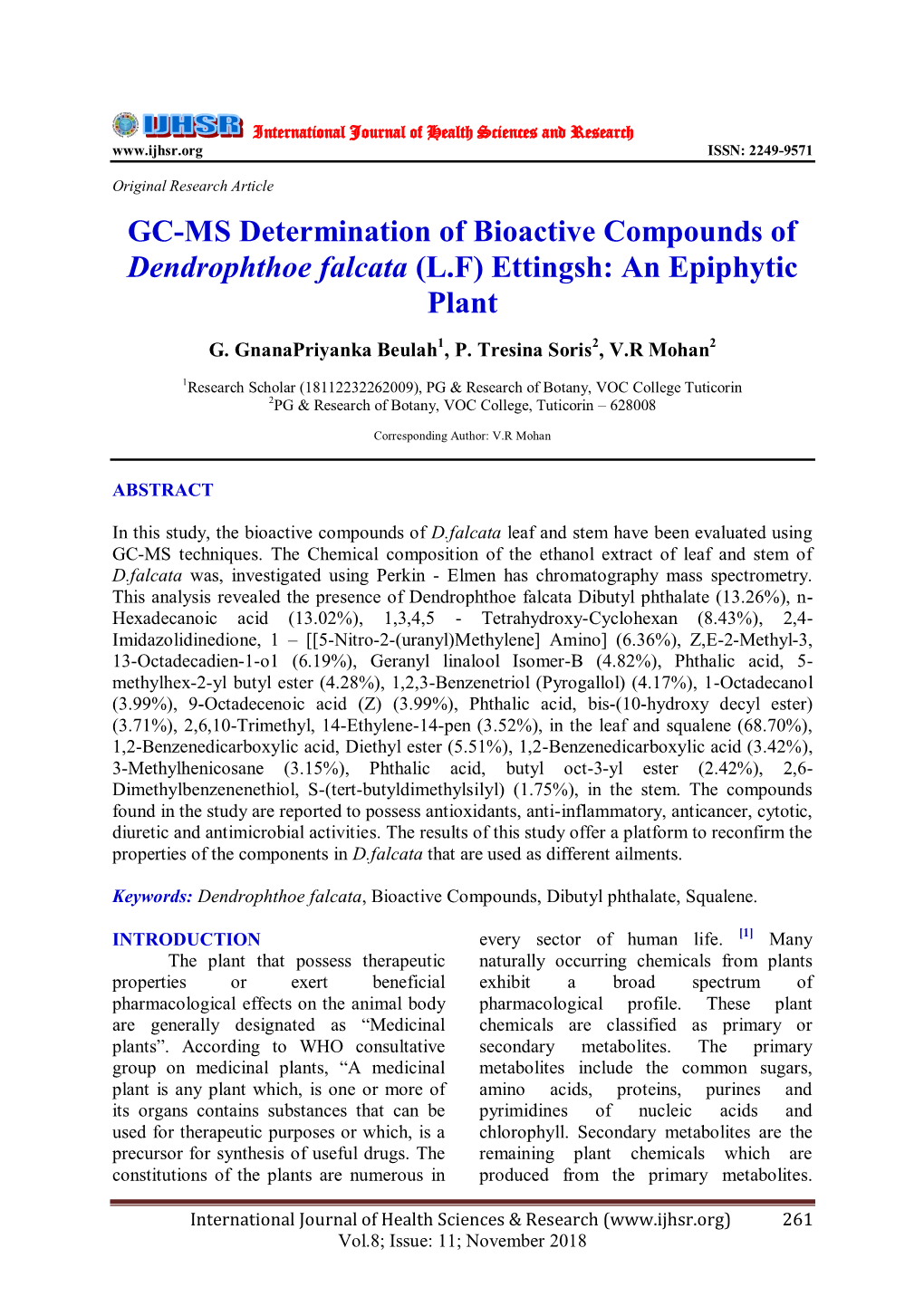 GC-MS Determination of Bioactive Compounds of Dendrophthoe Falcata (L.F) Ettingsh: an Epiphytic Plant