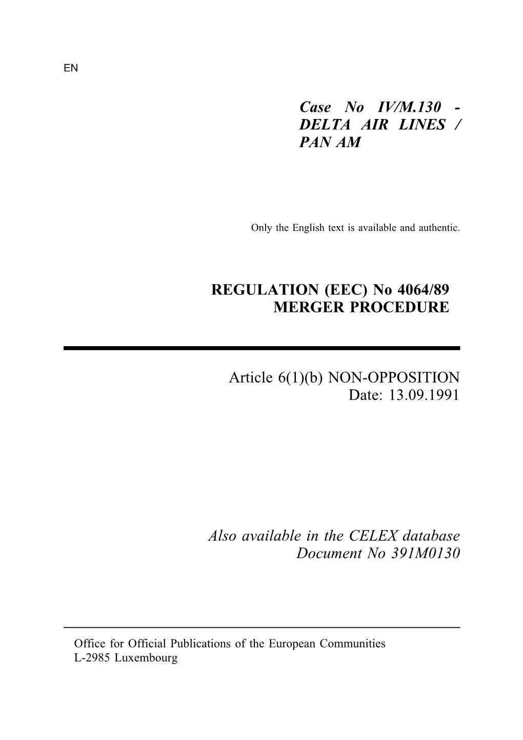 Case No IV/M.130 - DELTA AIR LINES / PAN AM