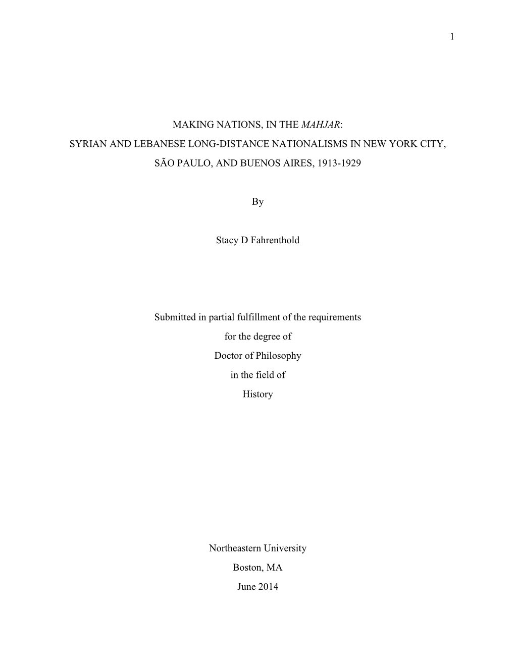 Syrian and Lebanese Long-Distance Nationalisms in New York City, São Paulo, and Buenos Aires, 1913-1929