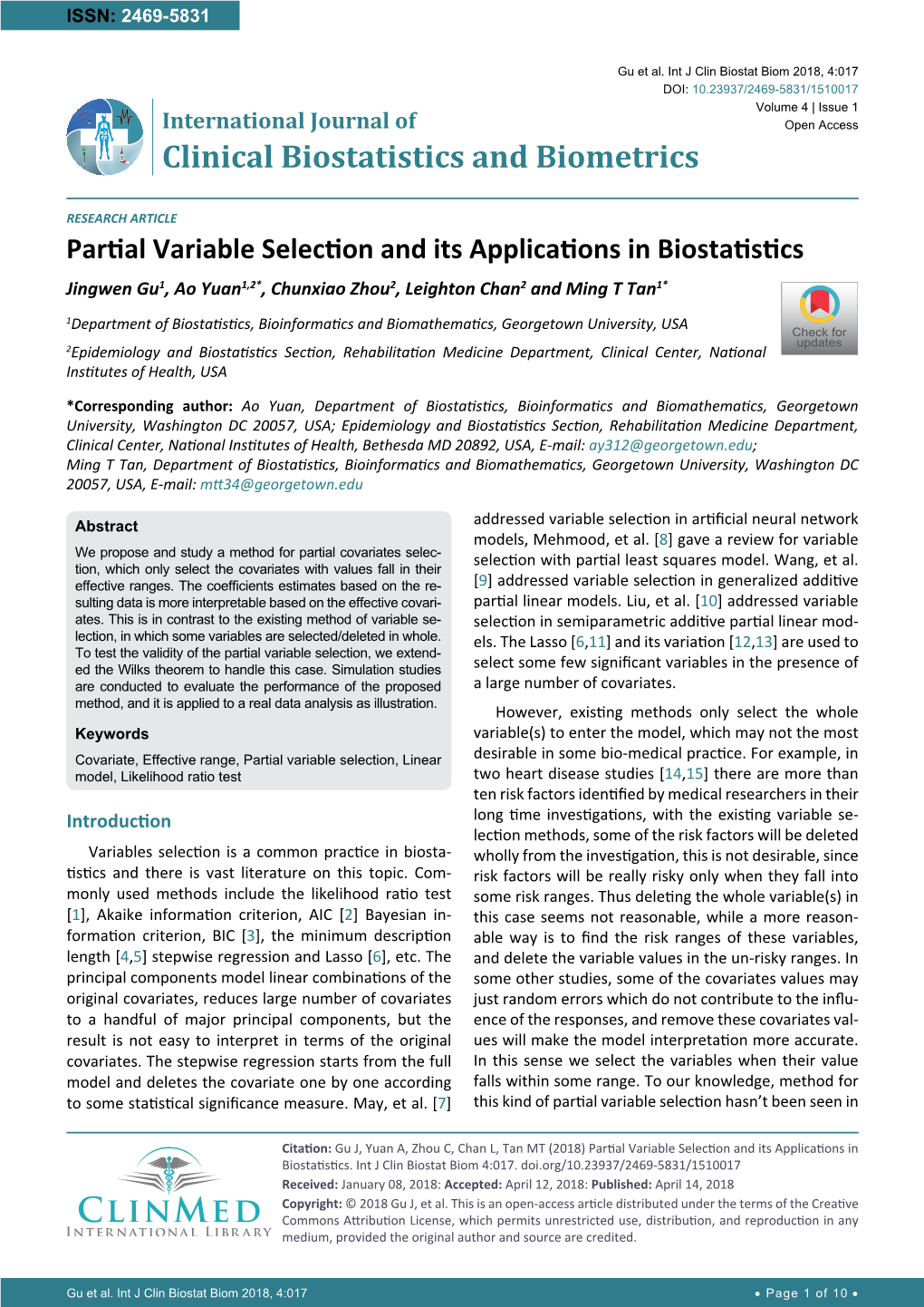 Partial Variable Selection and Its Applications in Biostatistics Jingwen Gu1, Ao Yuan1,2*, Chunxiao Zhou2, Leighton Chan2 and Ming T Tan1*