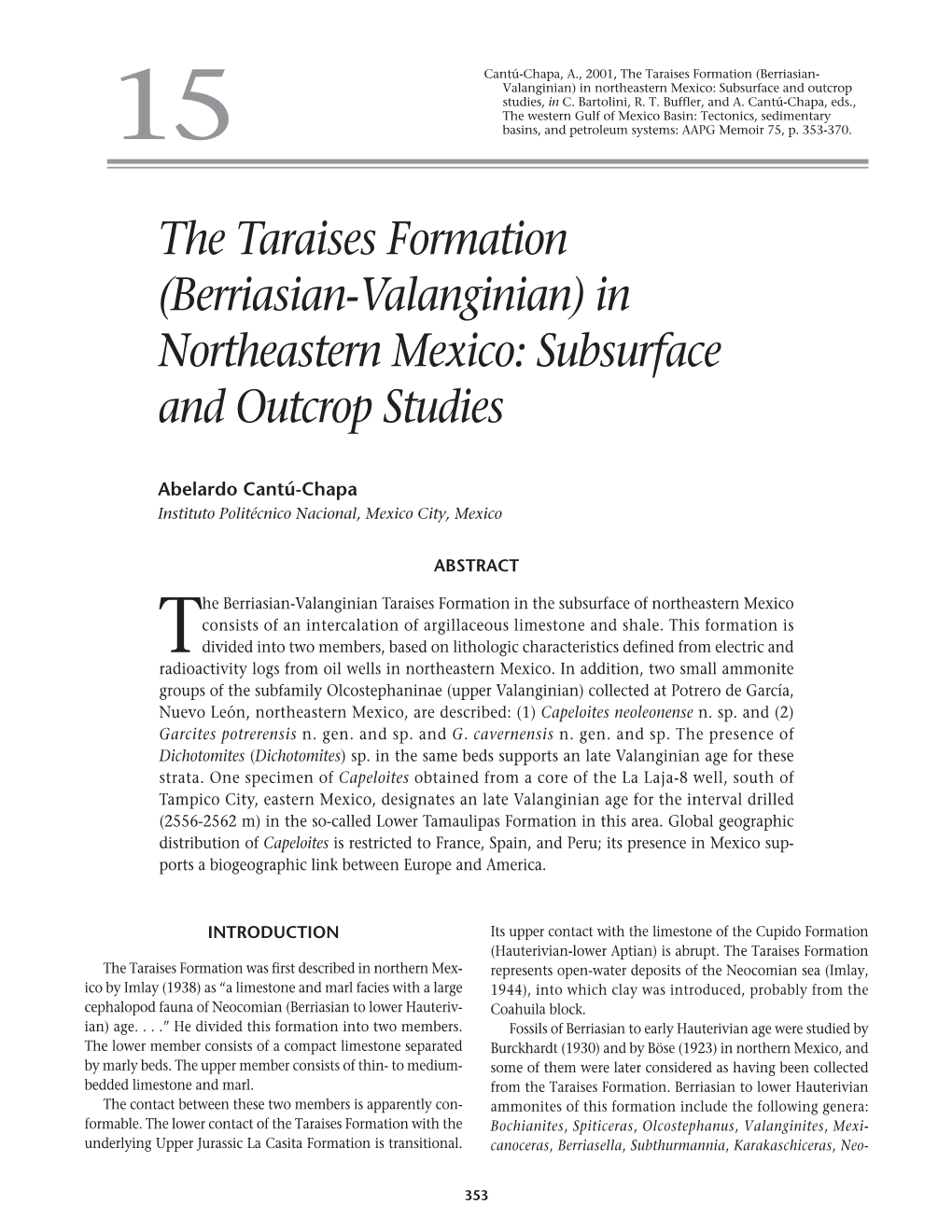 The Taraises Formation (Berriasian-Valanginian) in Northeastern Mexico: Subsurface and Outcrop Studies