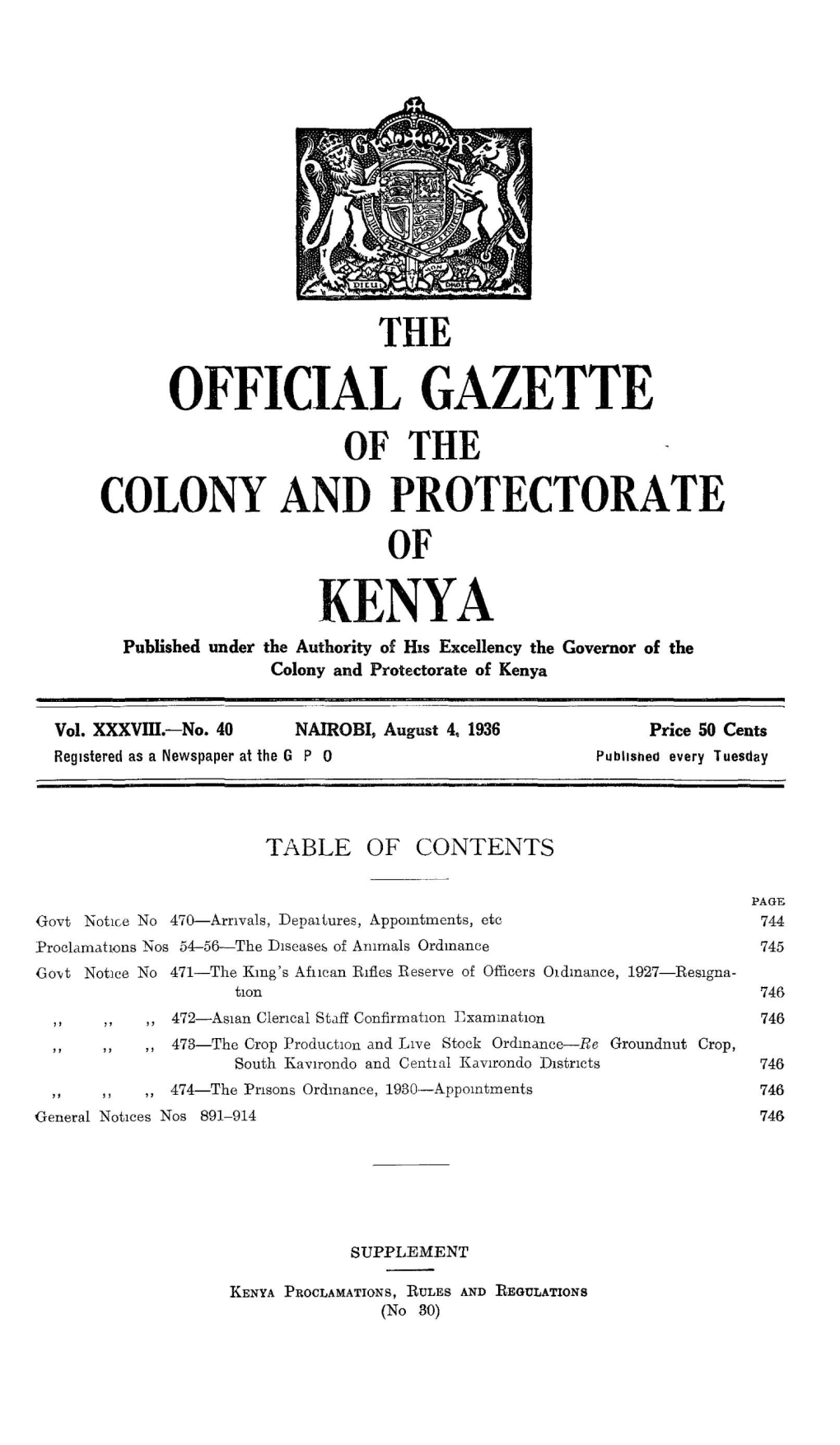 THE OFFICIAL GAZETTE of the COLONY and PROTECTORATE of KENYA Published Under the Authority of His Excellency the Governor of the Colony and Protectorate of Kenya