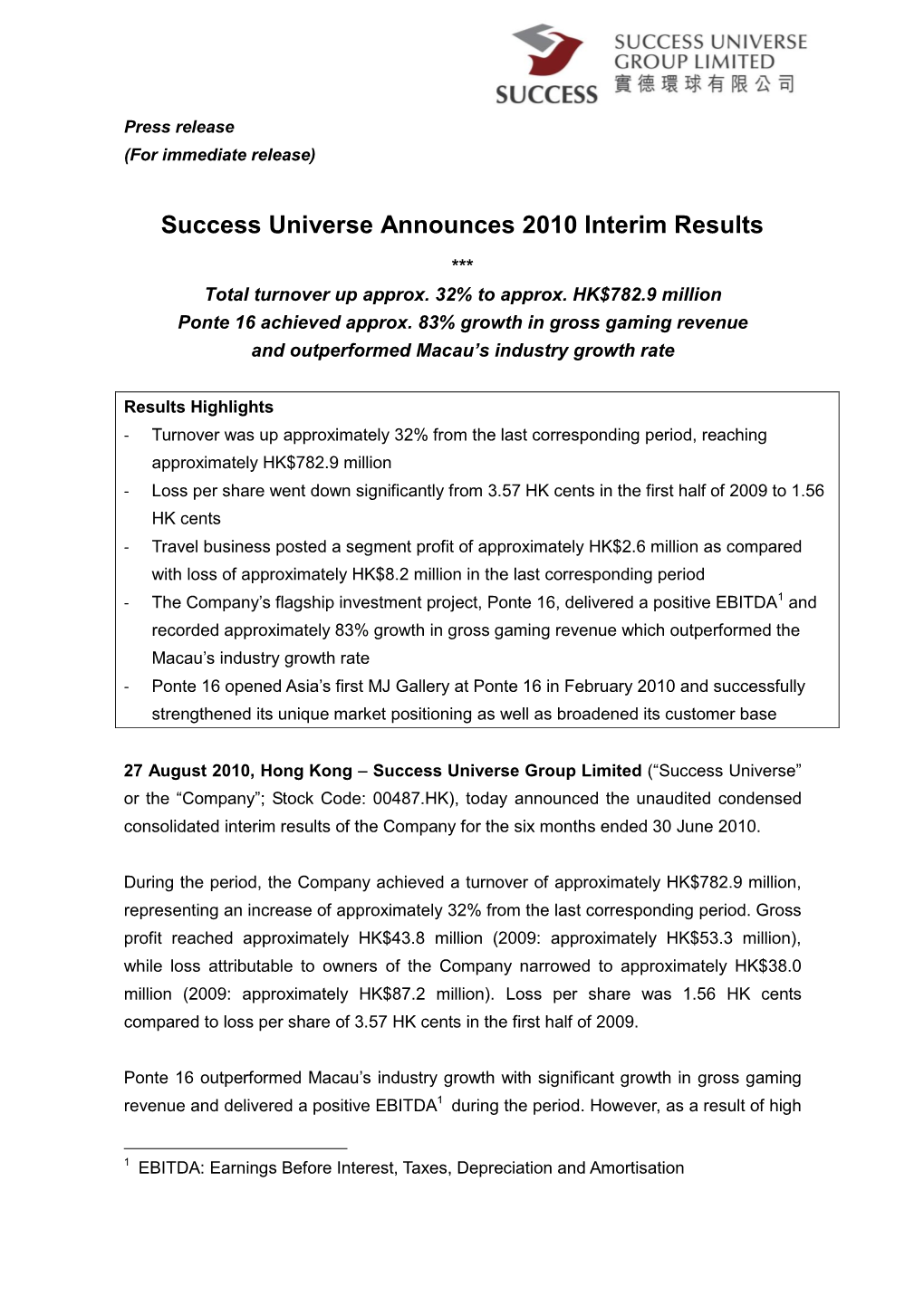 Success Universe Announces 2010 Interim Results