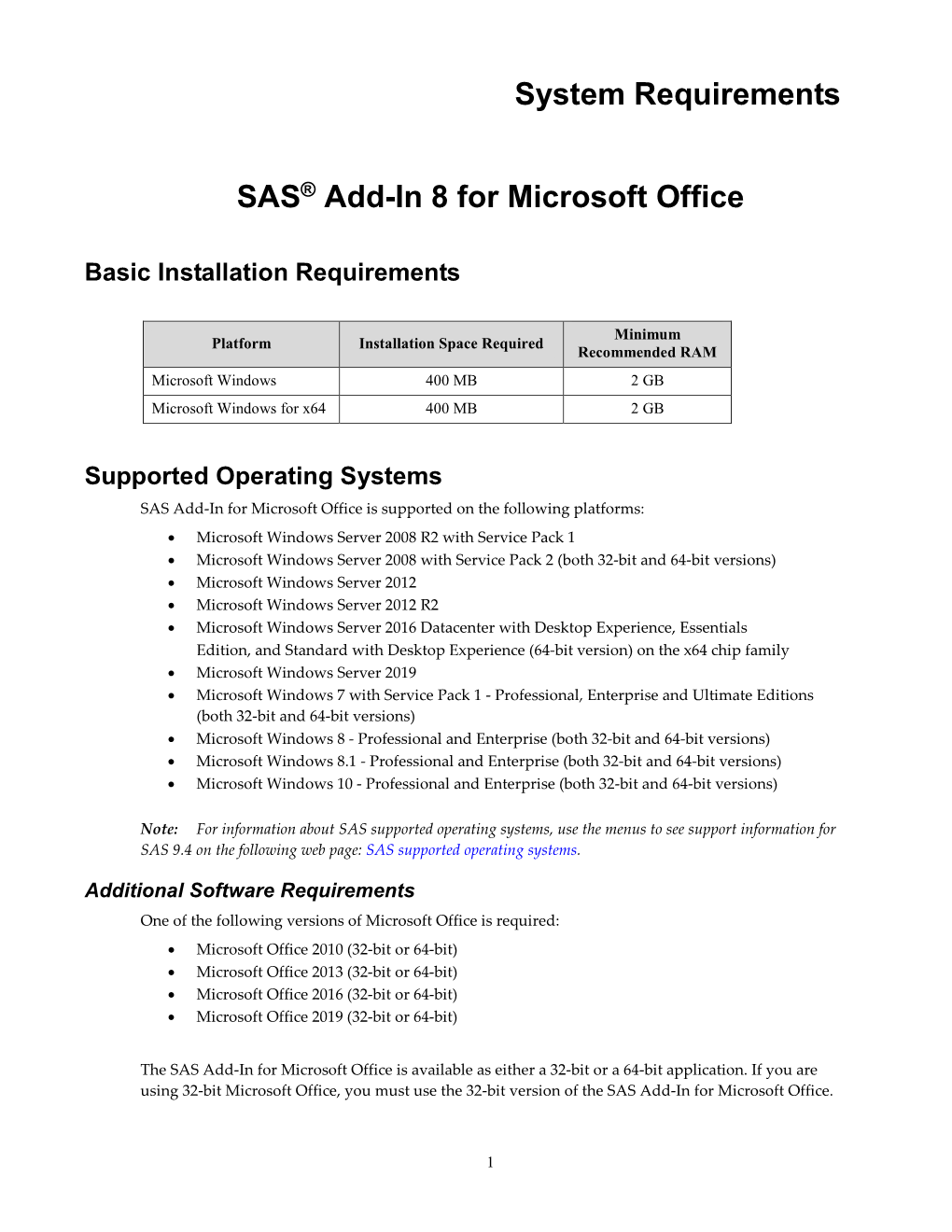 SAS ® Add-In 8 for Microsoft Office System Requirements