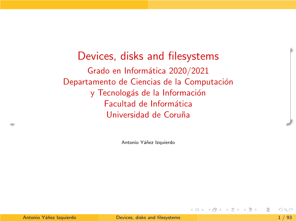 Devices, Disks and Filesystems