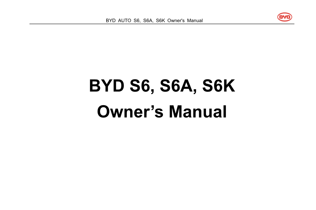 BYD S6, S6A, S6K Owner's Manual