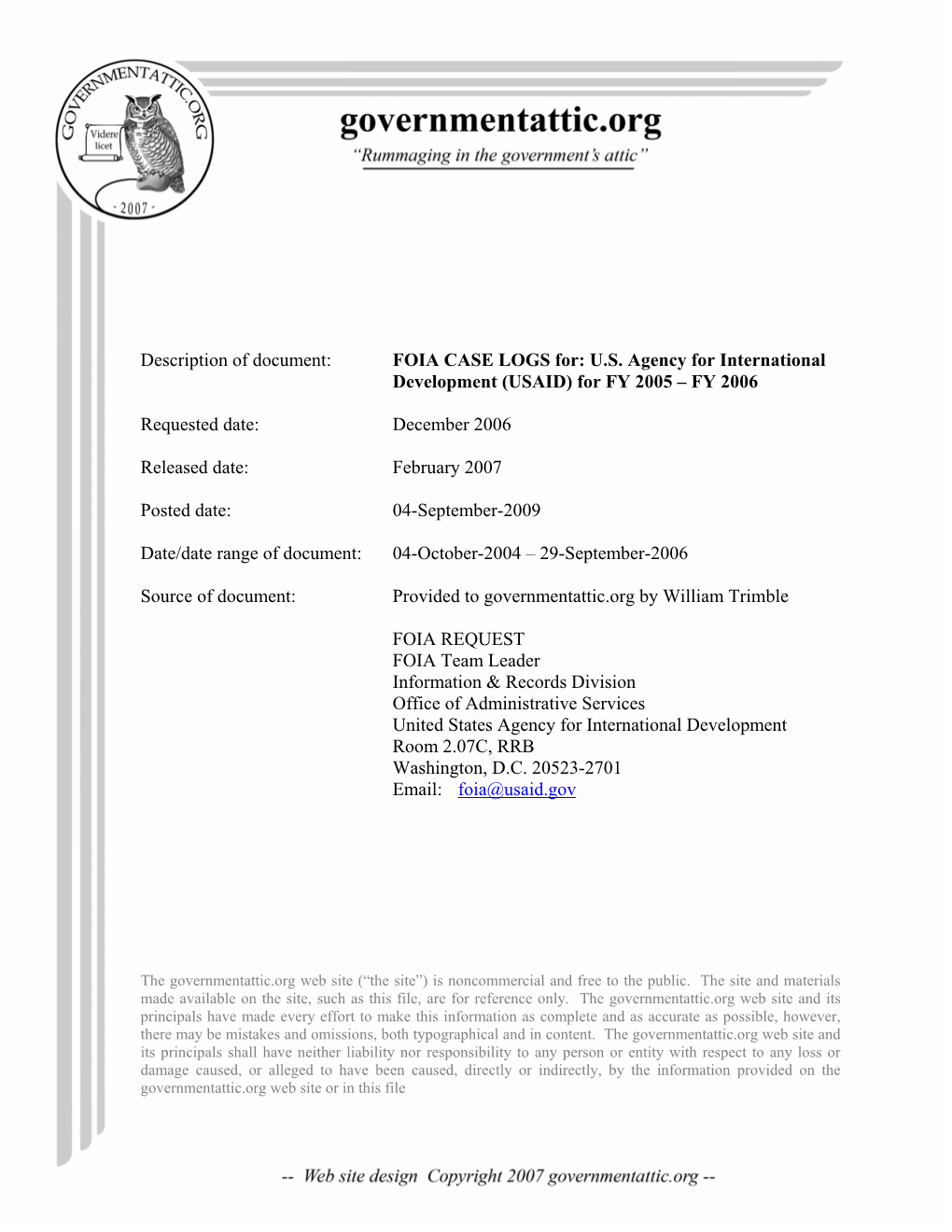 FOIA CASE LOGS For: U.S. Agency for International Development (USAID) for FY 2005 – FY 2006