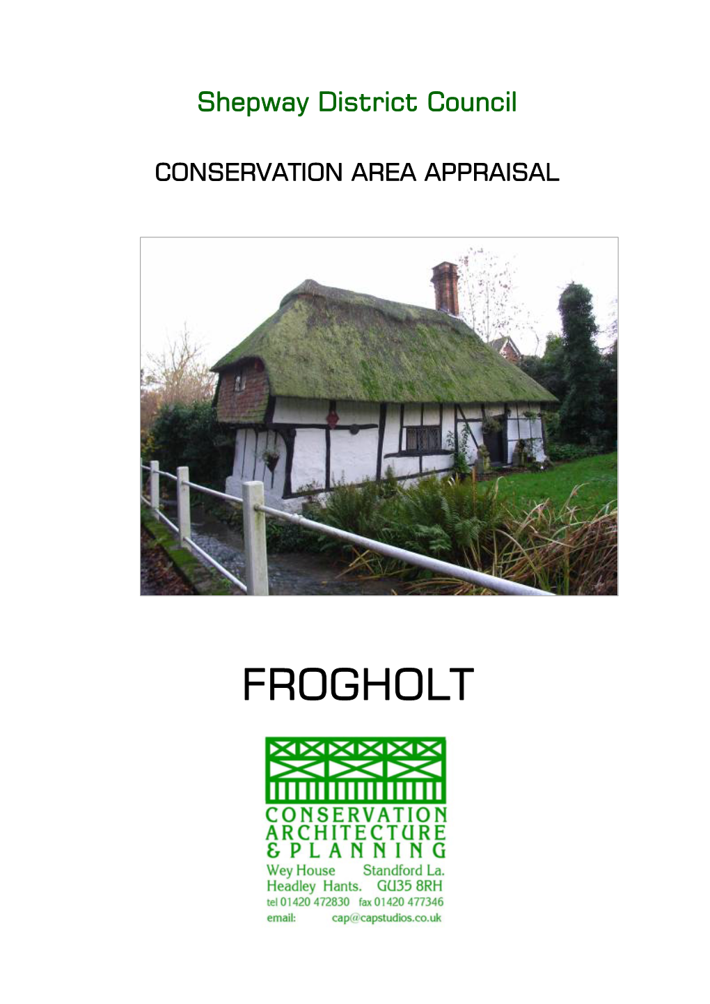 Conservation Area Appraisal Frogholt