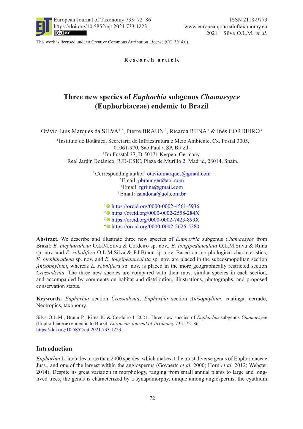 Three New Species of Euphorbia Subgenus Chamaesyce (Euphorbiaceae) Endemic to Brazil
