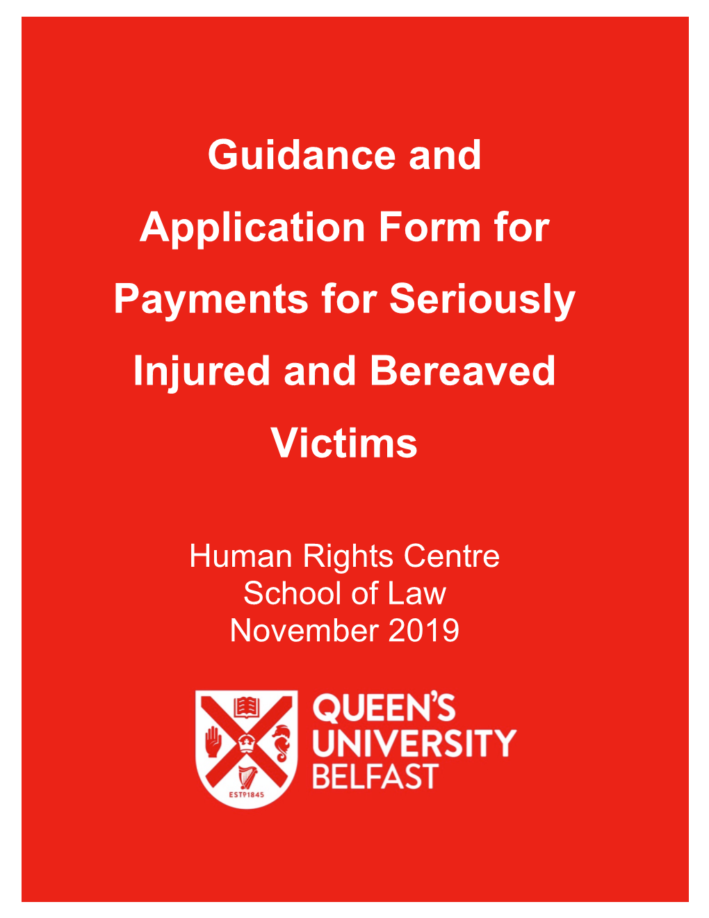 Guidance and Application Form for Payments for Seriously Injured and Bereaved