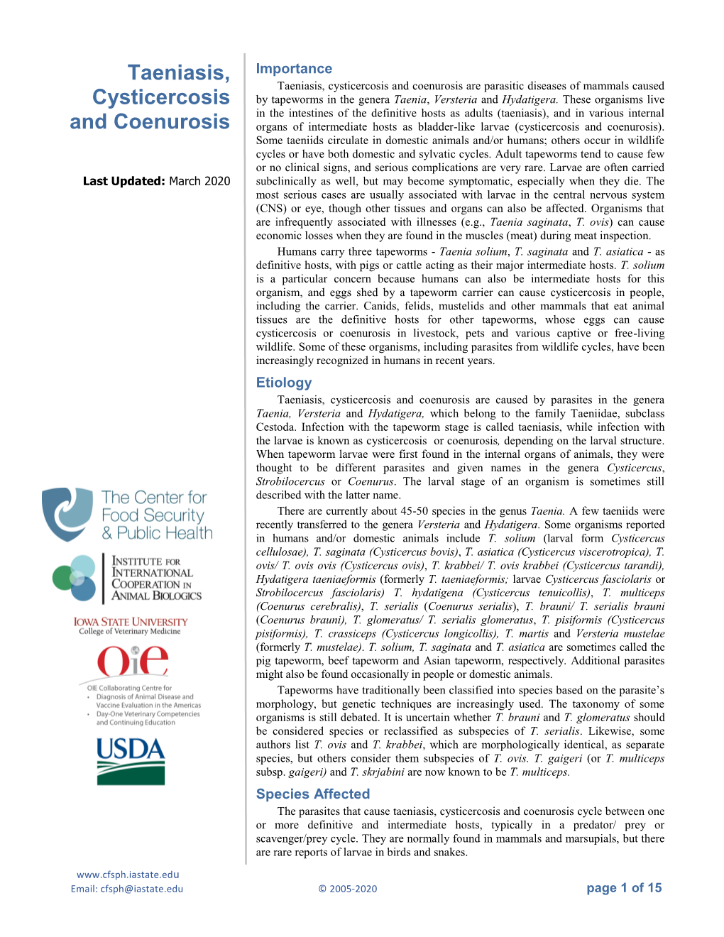 Taeniasis, Cysticercosis and Coenurosis Are Parasitic Diseases of Mammals Caused Cysticercosis by Tapeworms in the Genera Taenia, Versteria and Hydatigera