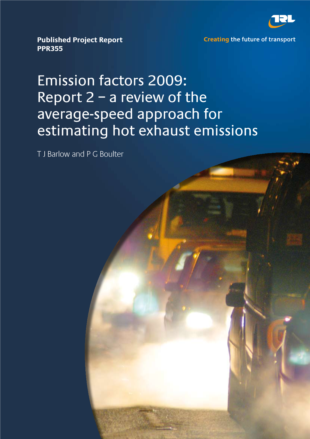 Emission Factors 2009: Report 2 – a Review of the Average-Speed Approach for Estimating Hot Exhaust Emissions