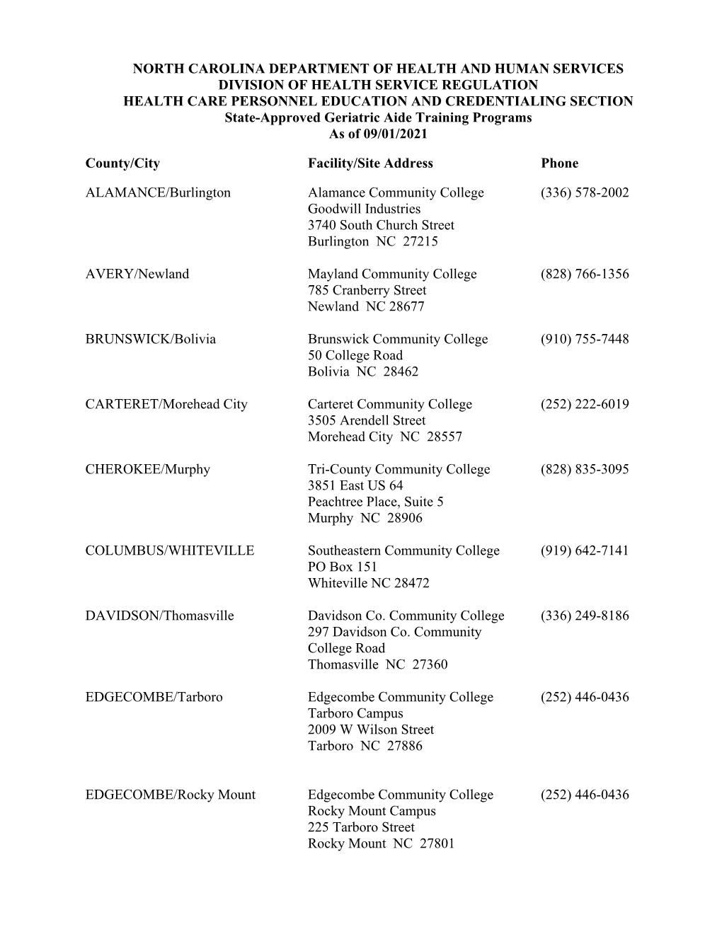 State-Approved Geriatric Aide Training Programs As of 09/01/2021