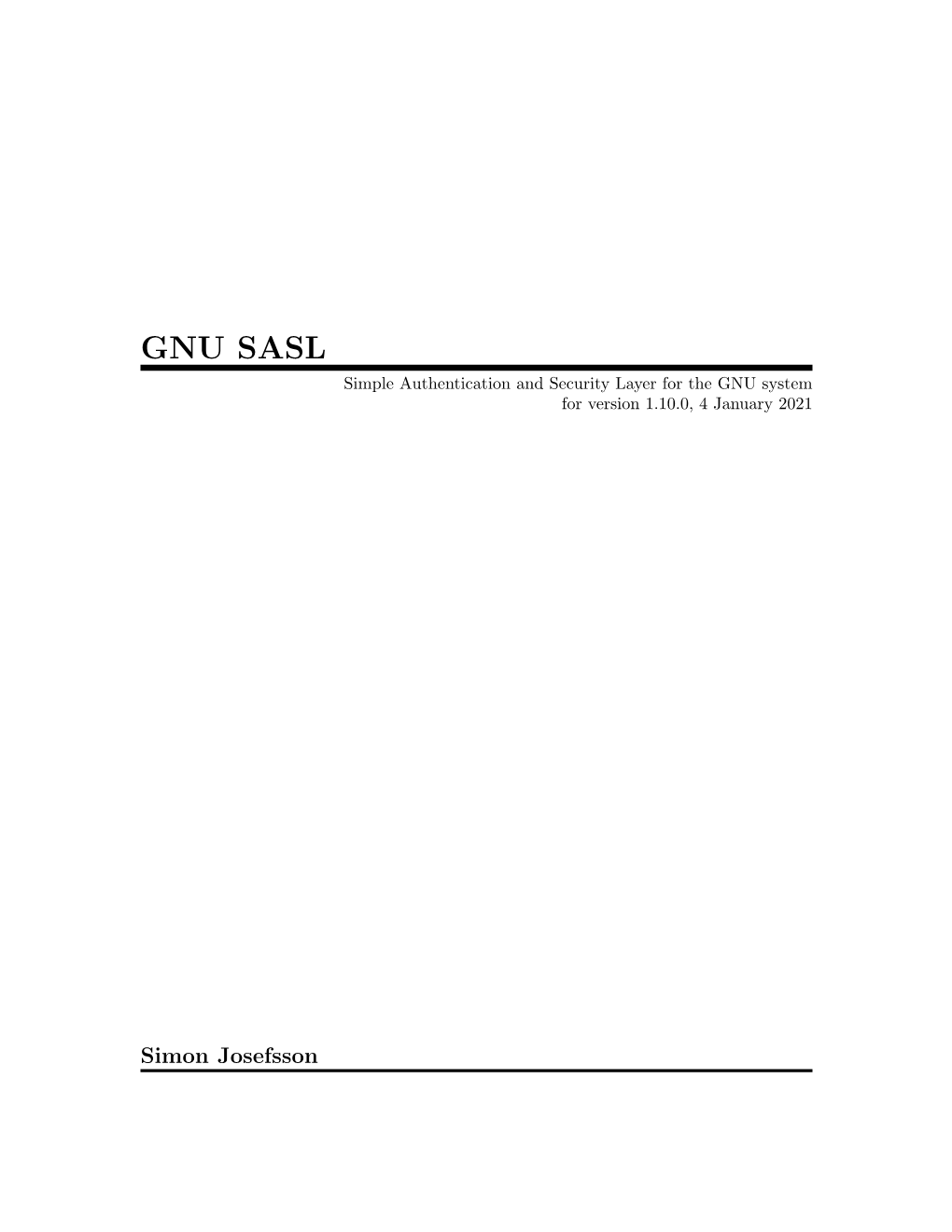 GNU SASL Simple Authentication and Security Layer for the GNU System for Version 1.10.0, 4 January 2021