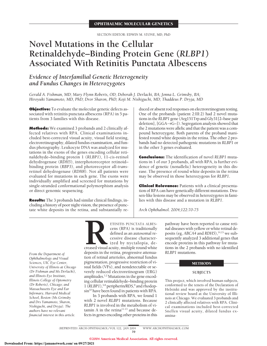 (RLBP1) Associated with Retinitis Punctata Albescens Evidence of Interfamilial Genetic Heterogeneity and Fundus Changes in Heterozygotes