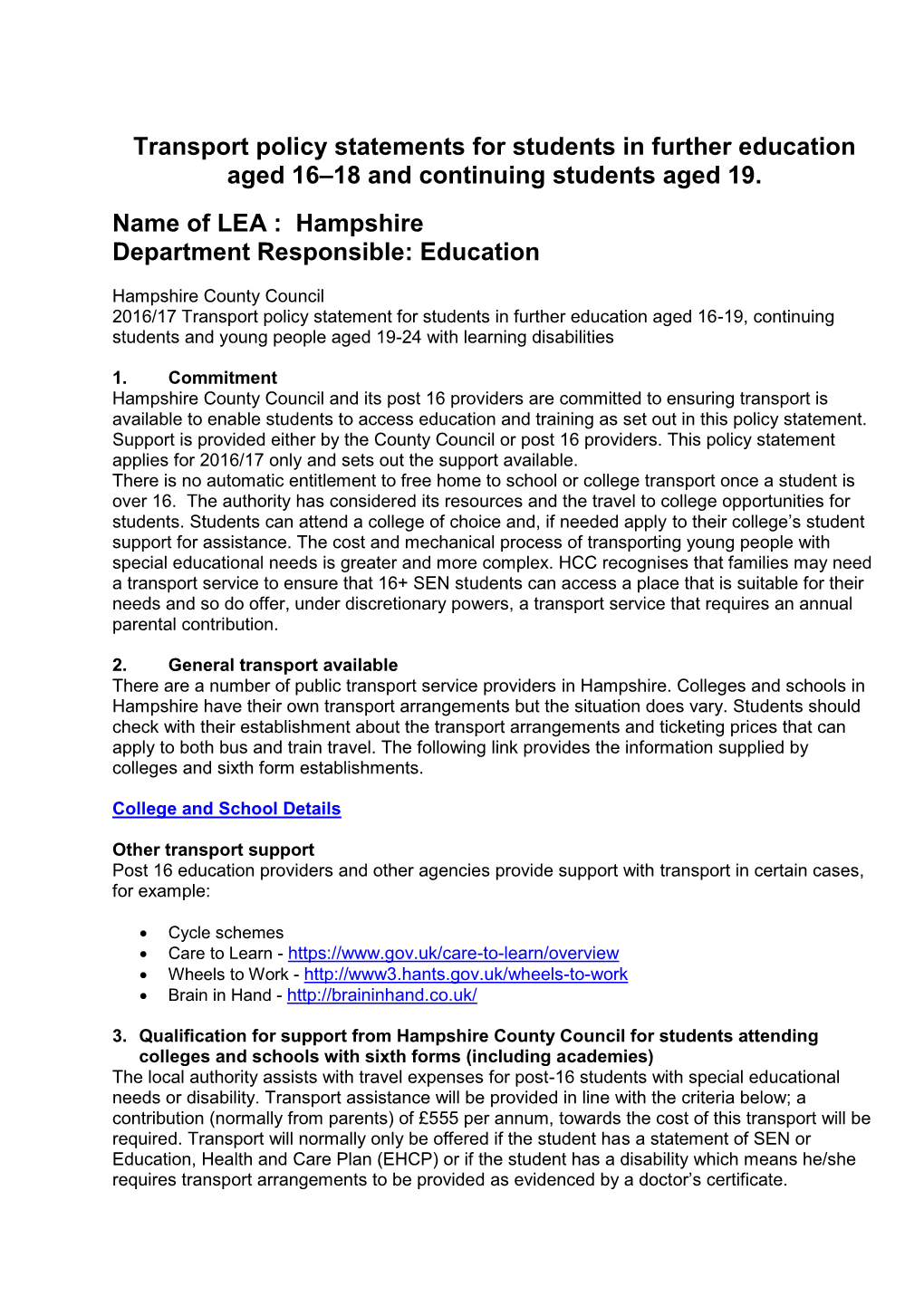 Transport Policy Statements for Students in Further Education Aged 16–18 and Continuing Students Aged 19. Name of LEA : Hamps