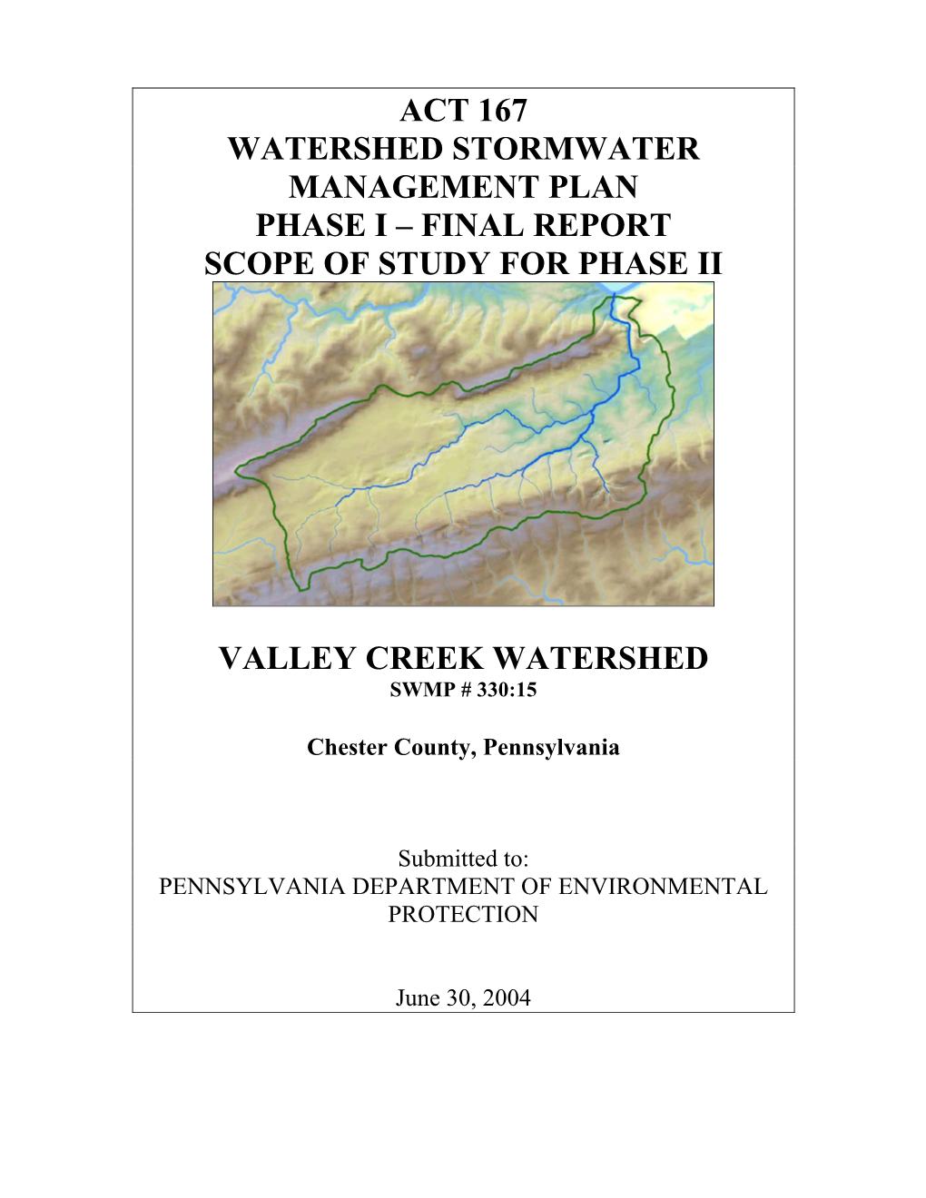 Act 167 Watershed Stormwater Management Plan Phase I – Final Report Scope of Study for Phase Ii