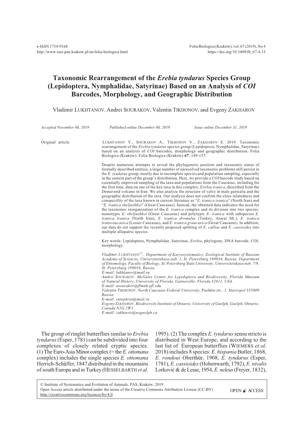 Lepidoptera, Nymphalidae, Satyrinae) Based on an Analysis of COI Barcodes, Morphology, and Geographic Distribution